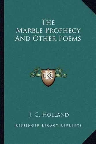 Cover image for The Marble Prophecy and Other Poems