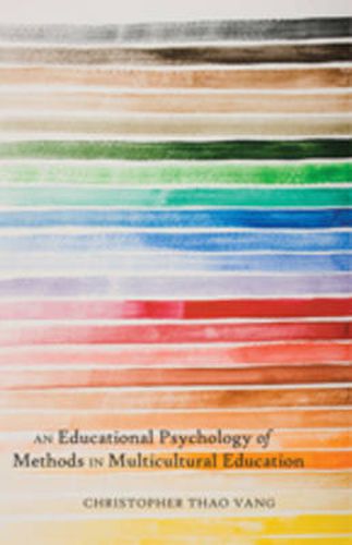 Cover image for An Educational Psychology of Methods in Multicultural Education