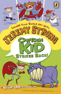 Cover image for Cartoon Kid Strikes Back!