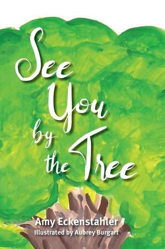 Cover image for See You by the Tree