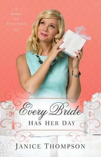 Cover image for Every Bride Has Her Day A Novel