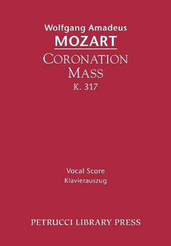 Cover image for Coronation Mass, K. 317: Vocal Score