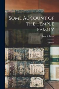 Cover image for Some Account of the Temple Family