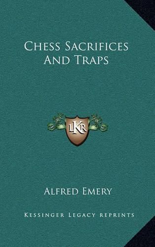 Cover image for Chess Sacrifices and Traps