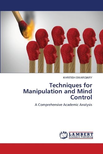 Cover image for Techniques for Manipulation and Mind Control