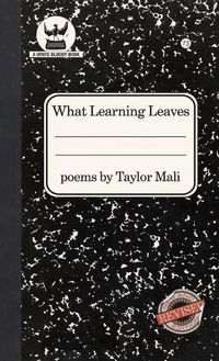 Cover image for What Learning Leaves: New Edition