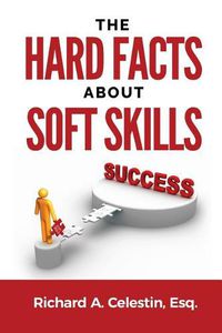 Cover image for The Hard Facts about Soft Skills