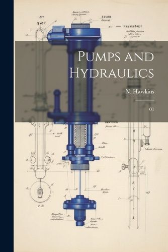 Cover image for Pumps and Hydraulics