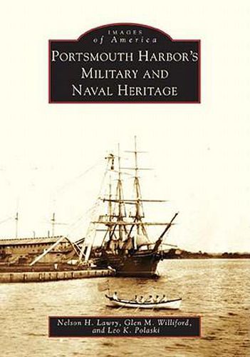 Cover image for Portsmouth Harbor's Military and Naval Heritage