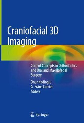 Cover image for Craniofacial 3D Imaging: Current Concepts in Orthodontics and Oral and Maxillofacial Surgery