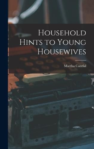 Household Hints to Young Housewives