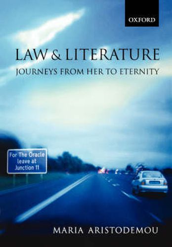 Cover image for Law and Literature: Journeys from Here to Eternity