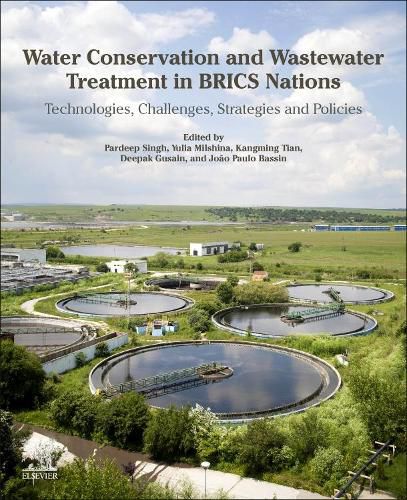 Cover image for Water Conservation and Wastewater Treatment in BRICS Nations: Technologies, Challenges, Strategies and Policies