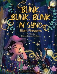 Cover image for Blink, Blink, Blink in Sync: Silent Fireworks