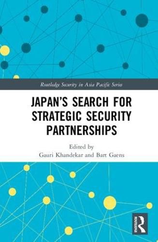 Cover image for Japan's Search for Strategic Security Partnerships