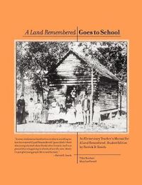Cover image for A Land Remembered Goes To School