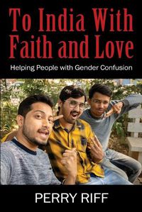 Cover image for To India With Faith and Love