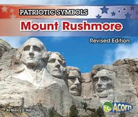 Cover image for Mount Rushmore (Patriotic Symbols)