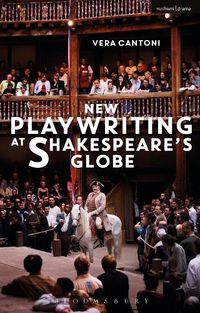 Cover image for New Playwriting at Shakespeare's Globe