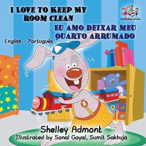 I Love to Keep My Room Clean (English Portuguese Children's Book): Bilingual Portuguese Book for Kids