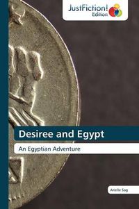 Cover image for Desiree and Egypt