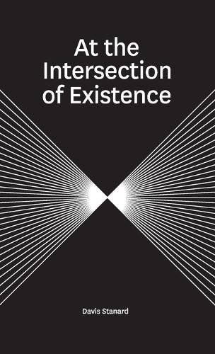 Cover image for At the Intersection of Existence