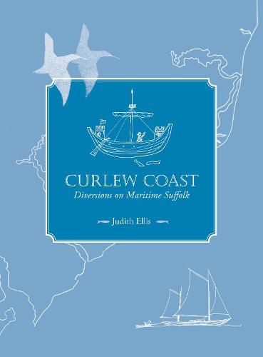 Cover image for Curlew Coast: Diversions on maritime Suffolk