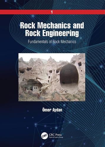 Cover image for Rock Mechanics and Rock Engineering: Volume 1: Fundamentals of Rock Mechanics