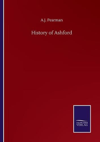Cover image for History of Ashford