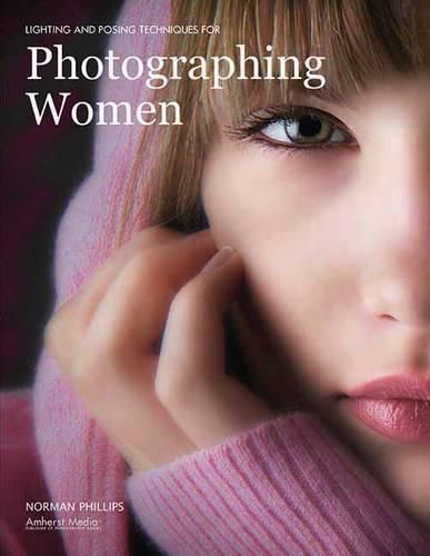 Cover image for Lighting and Posing Techniques: For Photographing Women