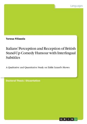 Cover image for Italians' Perception and Reception of British Stand-Up Comedy Humour with Interlingual Subtitles