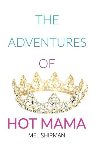 Cover image for The Adventures of Hot Mama