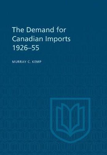 The Demand for Canadian Imports 1926-55