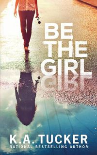 Cover image for Be the Girl