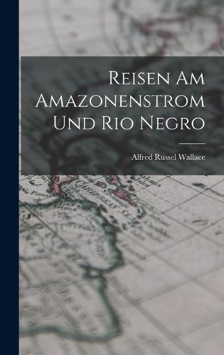 Cover image for Reisen am Amazonenstrom und Rio Negro