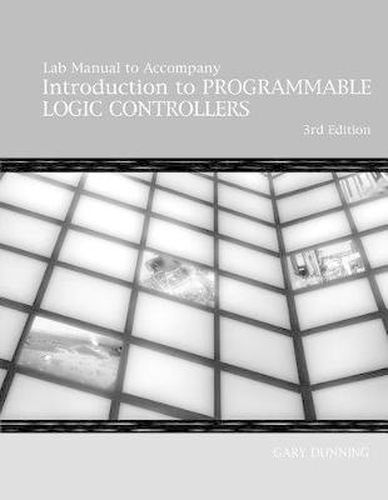 Cover image for Rockwell Lab Manual for Dunning's Intro to Programmable Logic  Controllers, 3rd