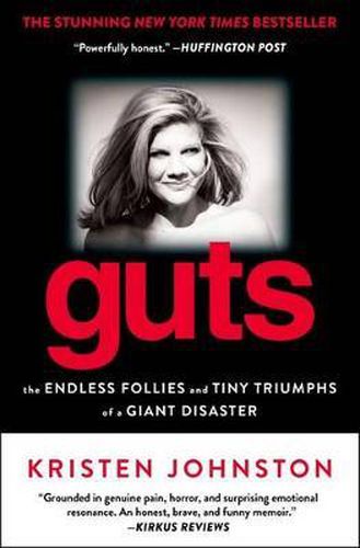 Cover image for Guts: The Endless Follies and Tiny Triumphs of a Giant Disaster