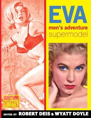 Cover image for Eva: Men's Adventure Supermodel