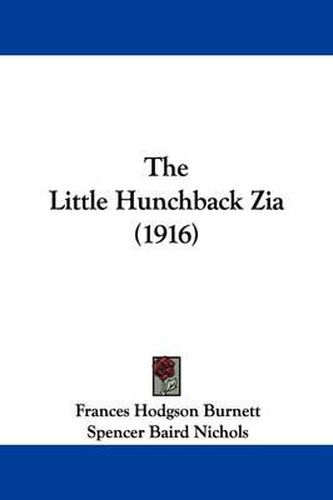 Cover image for The Little Hunchback Zia (1916)