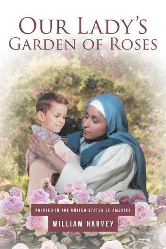 Cover image for Our Lady's Garden of Roses