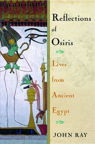 Cover image for Reflections of Osiris: Lives from Ancient Egypt