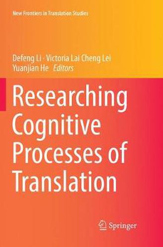 Cover image for Researching Cognitive Processes of Translation