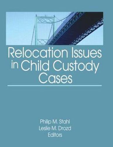 Cover image for Relocation Issues in Child Custody Cases