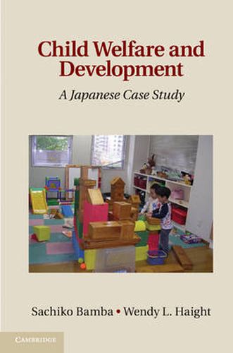 Cover image for Child Welfare and Development: A Japanese Case Study