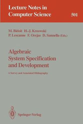 Cover image for Algebraic System Specification and Development: A Survey and Annotated Bibliography