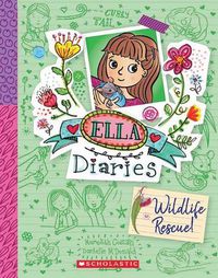Cover image for Wildlife Rescue (Ella Diaries #18)