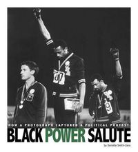 Cover image for Black Power Salute: How a Photograph Captured a Political Protest