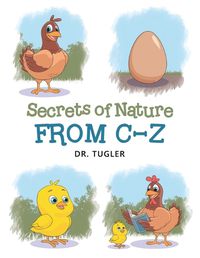 Cover image for Secrets of Nature from C-Z