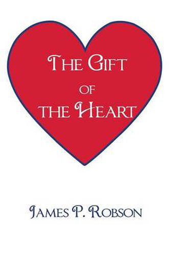 The Gift of the Heart