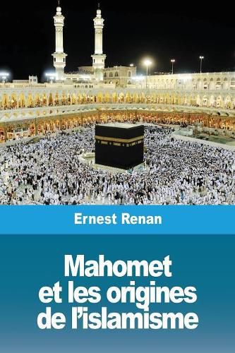 Cover image for Mahomet et les origines de l'islamisme